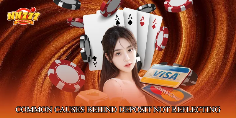 Common Causes Behind Deposit Not Reflecting