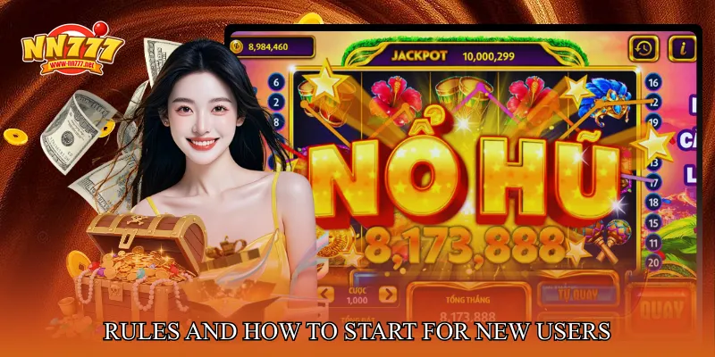 Rules And How To Start For New Users