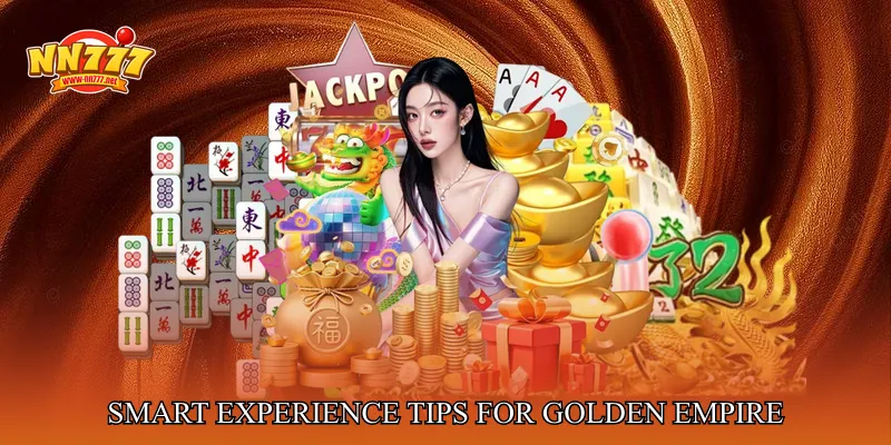 Smart Experience Tips For Golden Empire