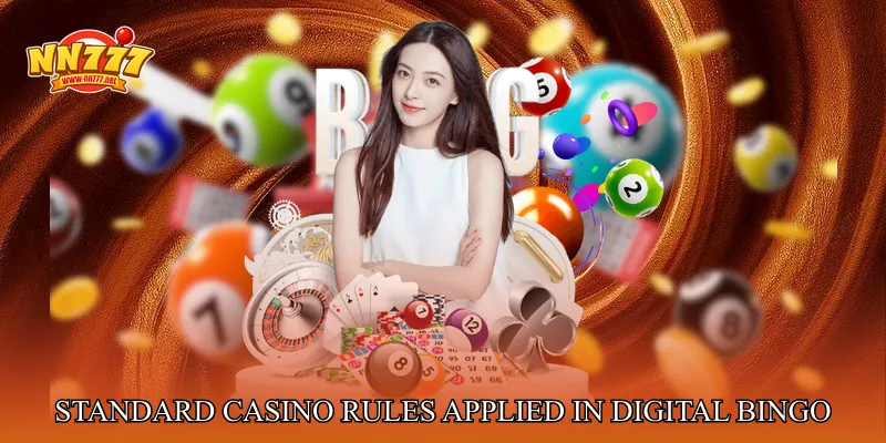 Standard Casino Rules Applied In Digital Bingo Rooms
