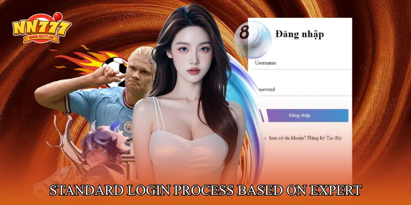 Standard Login Process Based on Expert Recommendations