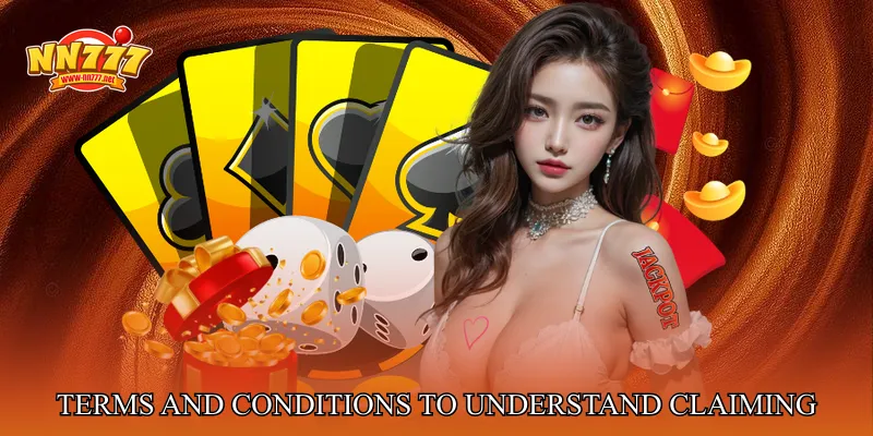 Terms And Conditions To Understand Before Claiming