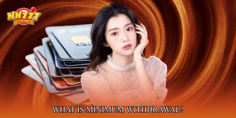 What Is Minimum Withdrawal?